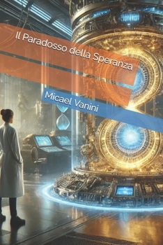 Paperback Il Paradosso della Speranza [Italian] Book