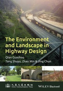 Hardcover The Environment and Landscape in Motorway Design Book