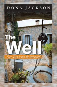 Paperback The Well: Your Path Is Just the Beginning Book