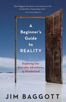 Paperback A Beginner's Guide to Reality Book