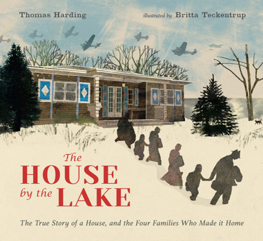 Hardcover The House by the Lake: The True Story of a House, Its History, and the Four Families Who Made It Home Book