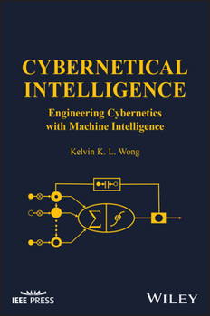 Hardcover Cybernetical Intelligence: Engineering Cybernetics with Machine Intelligence Book