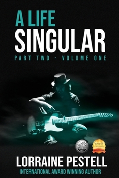 Paperback A Life Singular Part Two; Volume One Book