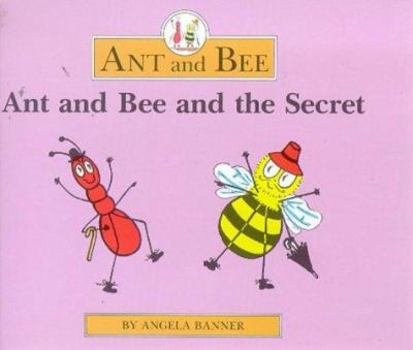 Hardcover Ant and Bee and the Secret Book