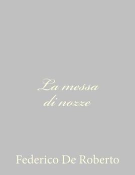 Paperback La messa di nozze [Italian] Book