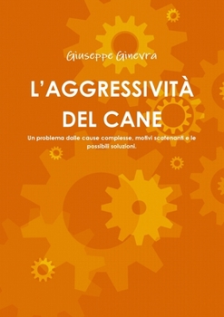 Paperback L'Aggressività del Cane [Italian] Book