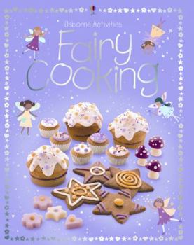 Fairy Cooking (Childrens Cooking) - Book  of the Usborne Children's Cookbooks