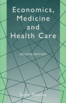 Economics, Medicine and Health Care