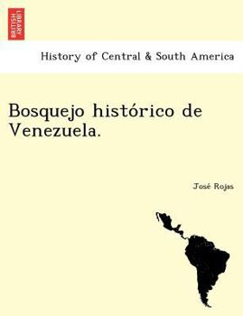 Paperback Bosquejo Histo Rico de Venezuela. Book