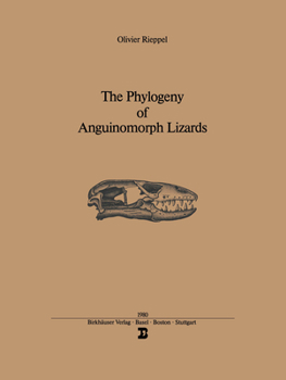Paperback The Phylogeny of Anguinomorph Lizards Book