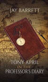 Hardcover Tony April in The Professor's Diary Book
