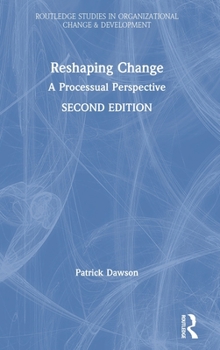 Hardcover Reshaping Change: A Processual Perspective Book