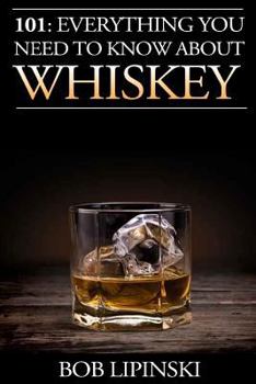 Paperback 101: Everything You Need to Know About Whiskey Book