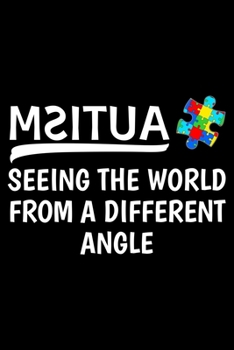 Autism seeing the world from a different angle: Notebook (Journal, Diary) for those who want to create Autism awareness | 120 lined pages to write in