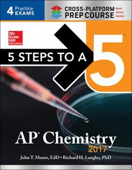 Paperback 5 Steps to a 5 AP Chemistry 2017 Cross-Platform Prep Course Book