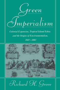 Green Imperialism (Studies in Environment and History)