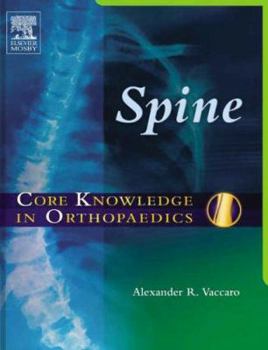 Hardcover Core Knowledge in Orthopaedics: Spine Book