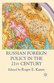 Paperback Russian Foreign Policy in the 21st Century Book