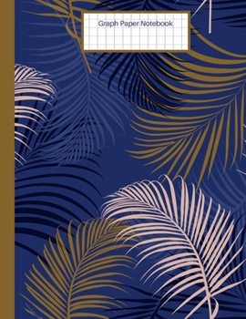 Paperback Graph Paper Notebook: Pretty Graph Paper Notebook with Grid Paper-Quad Ruled -5x5-8.5x11-110 Pages-Perfect all-purpose graphing notebook for Book