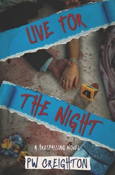 Paperback Live For The Night Book