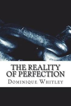Paperback The Reality of Perfection Book