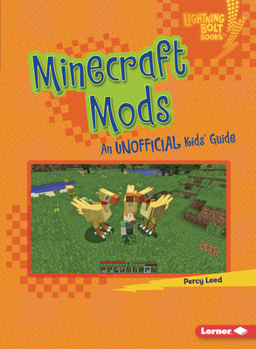 Paperback Minecraft Mods: An Unofficial Kids' Guide Book