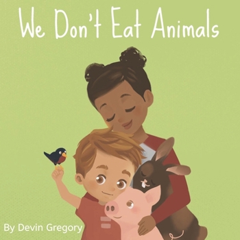 Paperback We Don't Eat Animals Book
