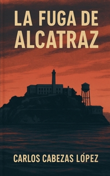 Paperback La Fuga de Alcatraz [Spanish] Book