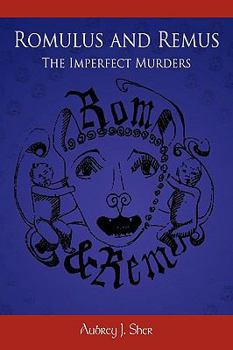 Hardcover Romulus and Remus: The Imperfect Murders Book