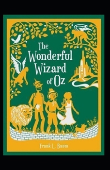 Paperback The Wonderful Wizard of Oz Annotated Book