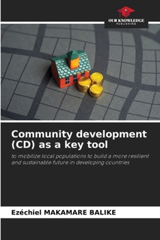 Community development (CD) as a key tool