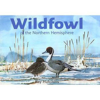 Paperback Wildfowl of the Northern Hemisphere Book