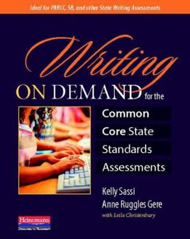 Paperback Writing on Demand for the Common Core State Standards Assessments Book