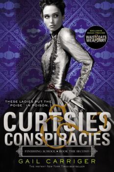 Curtsies & Conspiracies - Book  of the ParasolVerse Chronological Order