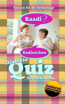 Paperback Dialekte-Quiz für Senioren: Kennen Sie die Bedeutung? [German] Book