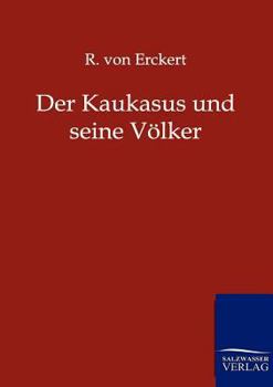 Paperback Der Kaukasus und seine Völker [German] Book