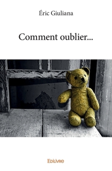 Paperback Comment oublier... [French] Book