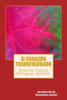 Paperback El corazon transfigurado: The Transfigured Heart [Spanish] Book