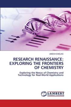Research Renaissance: Exploring the Frontiers of Chemistry