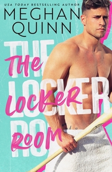 The Locker Room - Book #1 of the Brentwood Boys