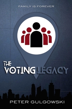 The Voting Legacy (The Voting Game Series) - Book #2 of the Voting Game