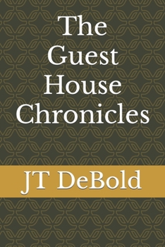 Paperback The Guest House Chronicles Book