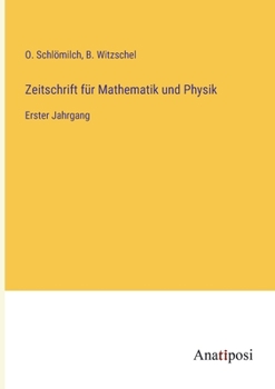 Paperback Zeitschrift für Mathematik und Physik: Erster Jahrgang [German] Book