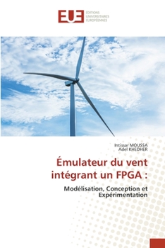 Paperback Émulateur du vent intégrant un FPGA [French] Book