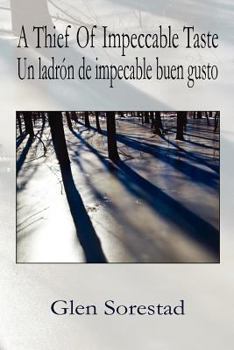 Paperback A Thief of Impeccable Taste / Un Ladron de Impecable Buen Gusto Book