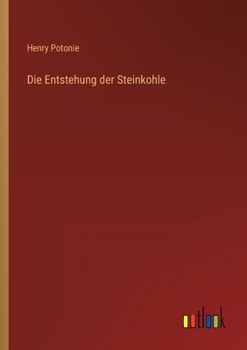 Paperback Die Entstehung der Steinkohle [German] Book