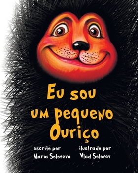 Paperback Eu sou um pequeno Ouriço [Portuguese] Book