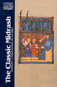The Classic Midrash: Tannaitic Commentaries on the Bible (Classics of Western Spirituality) - Book  of the Classics of Western Spirituality