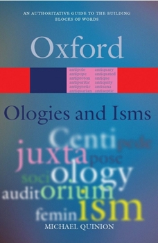 Paperback Ologies and Isms: A Dictionary of Word Beginnings and Endings Book