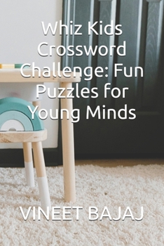 Whiz Kids Crossword Challenge: Fun Puzzles for Young Minds